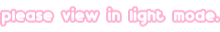please view in light mode please view in light mode
